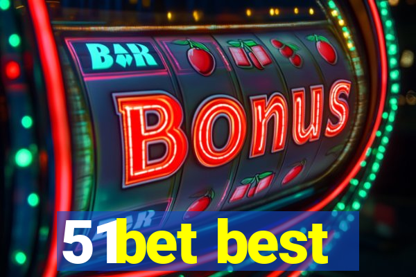 51bet best